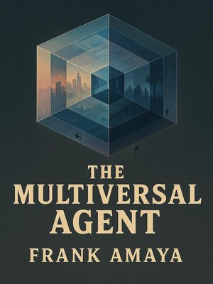 cover image of The Multiversal Agent